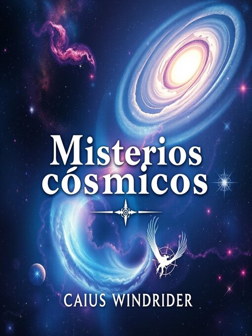 Title details for Misterios cósmicos que asombran mentes by Caius Windrider - Available